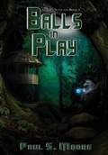 Cover: Balls in Play - Water Dragon Publishing