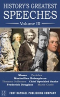 Cover: History's Greatest Speeches - Volume III - Ft. Raphael Publishing Company