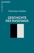 Cover: Geschichte des Rassismus - C.H.BECK