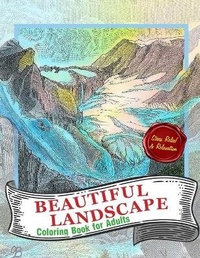 Enlarge image Cover: Beautiful Landscapes Coloring Book For Adults - BDO Book Store