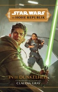 Cover: Star Wars:  Die Hohe Republik - In die Dunkelheit - PANINI