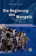 Cover: Die Regierung des Mangels - Universit&auml;tsverlag Winter