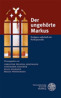 Abbildung von: Der ungehörte Markus - Universitätsverlag Winter