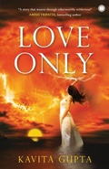 Cover: Love Only - Jaico Publishing House
