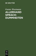 Cover: Allerhand Sprachdummheiten - De Gruyter