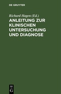Cover: Anleitung zur klinischen Untersuchung und Diagnose - De Gruyter