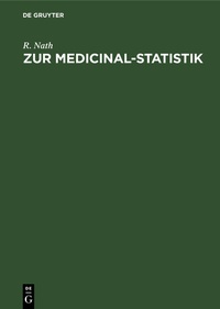 Enlarge image Cover: Zur Medicinal-Statistik - De Gruyter