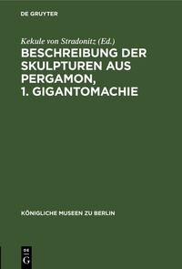 Abbildung von: 1. Gigantomachie - De Gruyter