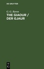 Cover: The Giaour / Der Gjaur - De Gruyter