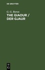Cover: The Giaour / Der Gjaur - De Gruyter