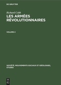 Cover: Les Arm&eacute;es R&eacute;volutionnaires. Volume 2 - De Gruyter Mouton