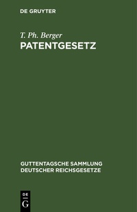 Enlarge image Cover: Patentgesetz - De Gruyter