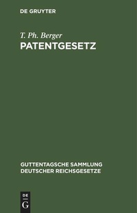 Enlarge image Cover: Patentgesetz - De Gruyter