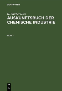 Abbildung von: Auskunftsbuch der chemische Industrie - De Gruyter