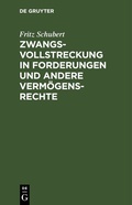 Abbildung von: Zwangsvollstreckung in Forderungen und andere Vermögensrechte - De Gruyter