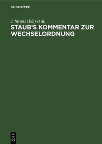 Abbildung von: Staub's Kommentar zur Wechselordnung - De Gruyter