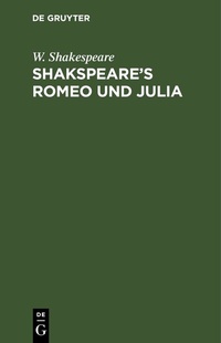 Enlarge image Cover: Shakspeare's Romeo und Julia - De Gruyter