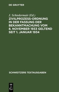 Abbildung von: Zivilprozeßordnung in der Fassung der Bekanntmachung vom 8. November 1933 geltend seit 1. Januar 1934 - De Gruyter