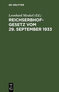 Cover: Reichserbhofgesetz vom 29. September 1933 - De Gruyter