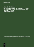 Cover: The Royal Capital of Buganda - De Gruyter Mouton
