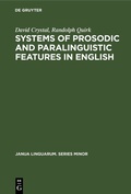 Cover: Systems of Prosodic and Paralinguistic Features in English - De Gruyter Mouton