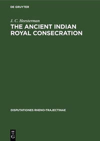 Enlarge image Cover: The Ancient Indian Royal Consecration - De Gruyter Mouton