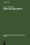Cover: Der Holzschnitt - De Gruyter