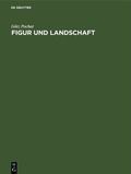 Cover: Figur und Landschaft - De Gruyter