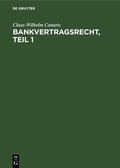 Abbildung von: Bankvertragsrecht, Erster Teil - De Gruyter