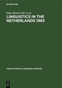 Enlarge image Cover: Linguistics in the Netherlands 1983 - De Gruyter