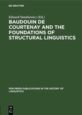 Cover: Baudouin de Courtenay and the Foundations of Structural Linguistics - De Gruyter