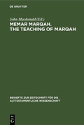 Cover: Memar Marqah. The Teaching of Marqah - De Gruyter