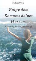 Cover: Folge dem Kompass deines Herzens - tredition