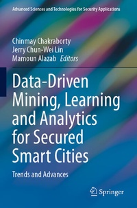 Enlarge image Cover: Data-Driven Mining, Learning and Analytics for Secured Smart Cities - Springer