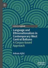 Abbildung von: Language and Ethnonationalism in Contemporary West Central Balkans - Palgrave Macmillan