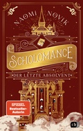 Cover: Scholomance - Der letzte Absolvent - cbj