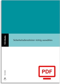 Abbildung von: Sicherheitsdienstleister richtig auswählen (E-Book,PDF) - TÜV Media GmbH TÜV Rheinland Group