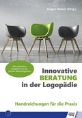 Cover: Innovative Beratung in der Logop&auml;die - Schulz-Kirchner