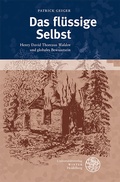 Cover: Das fl&uuml;ssige Selbst - Universit&auml;tsverlag Winter