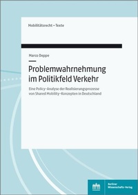Abbildung von: Problemwahrnehmung im Politikfeld Verkehr - Berliner Wissenschafts-Verlag