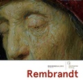 Cover: Rembrandt. Unter der Farbe - DomQuartier Salzburg