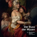 Cover: Der Kuss der Musen - DomQuartier Salzburg