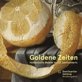 Cover: Goldene Zeiten - DomQuartier Salzburg