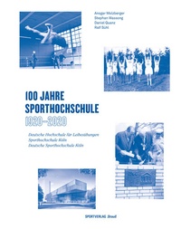 Abbildung von: 100 Jahre Sporthochschule: 1920 - 2020 - Sportverlag Strauß