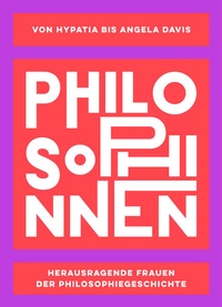 Enlarge image Cover: PHILOSOPHINNEN - mairisch Verlag