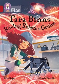 Enlarge image Cover: Tara Binns: Roving Robotics Genius - Collins