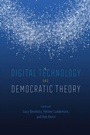 Cover: Digital Technology and Democratic Theory - University of Chicago Press