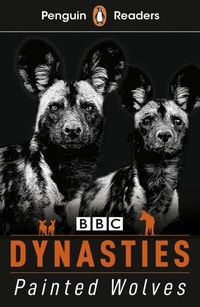 Abbildung von: Penguin Readers Level 1: Dynasties: Wolves (ELT Graded Reader) - Penguin Books Ltd