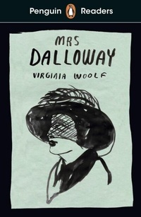 Abbildung von: Penguin Readers Level 7: Mrs Dalloway (ELT Graded Reader) - Penguin Books Ltd