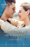Cover: Second Chance with Her Guarded GP - Harlequin
